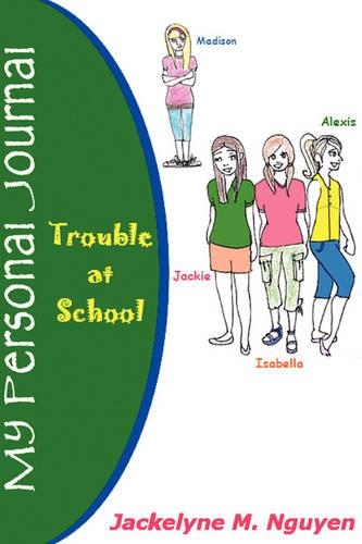 My Personal Journal: Trouble at School(English)