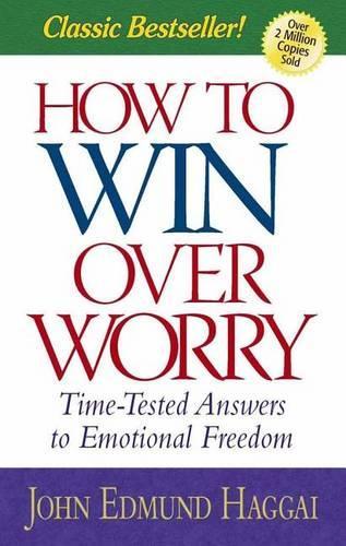 How to Win Over Worry