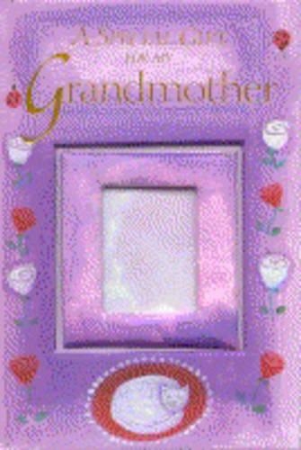A Special Gift for My Grandmother: (A special gift for my...)