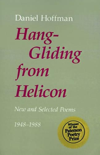 Hang-Gliding from Helicon: New and Selected Poems