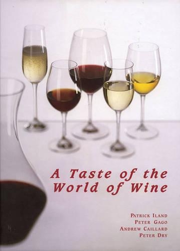 A Taste of the World of Wine: (English)