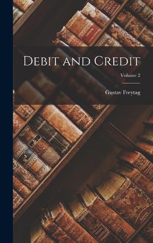 Debit and Credit; Volume 2