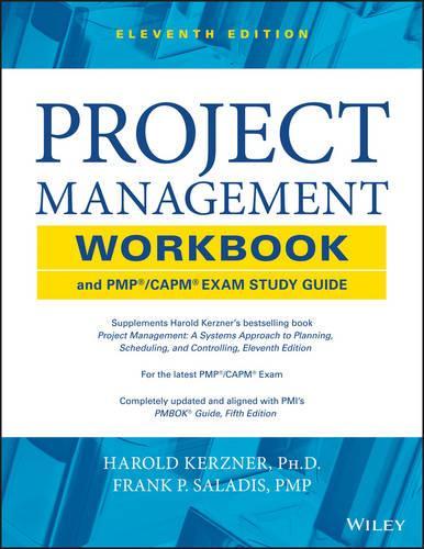 Project Management Workbook and PMP / CAPM Exam Study Guide