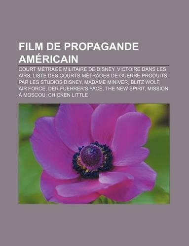 Film de Propagande Americain: Court Metrage Militaire de Disney, Victoire Dans Les Airs(French)