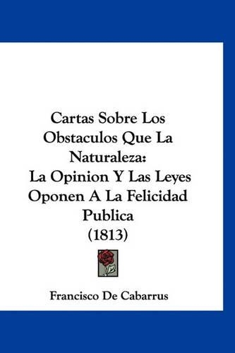 Cartas Sobre Los Obstaculos Que La Naturaleza