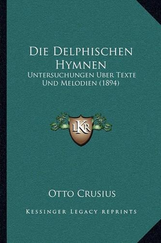Die Delphischen Hymnen