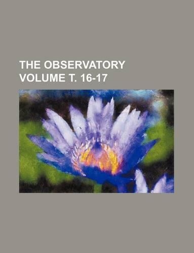 The Observatory Volume . 16-17