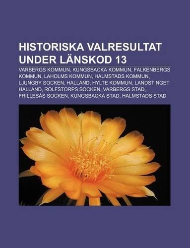 Historiska Valresultat Under Lanskod 13