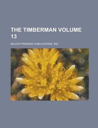 The Timberman Volume 13: (English)