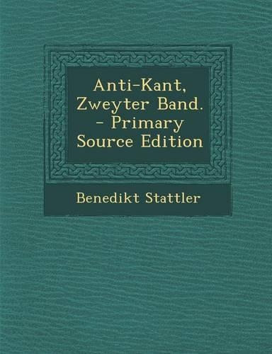 Anti-Kant, Zweyter Band.