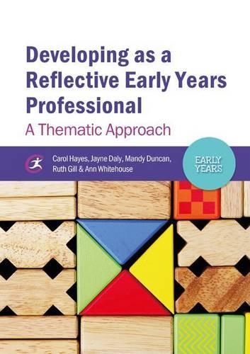 Developing as a Reflective Early Years Professional