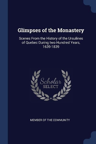 Glimpses of the Monastery