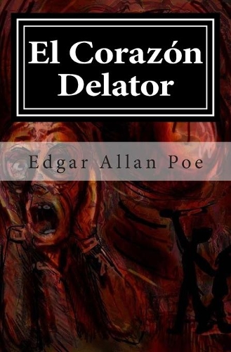 El Corazon Delator
