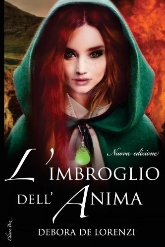 L'Imbroglio Dell'anima: Nuova Edizione
