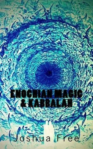 Enochian Magic & Kabbalah