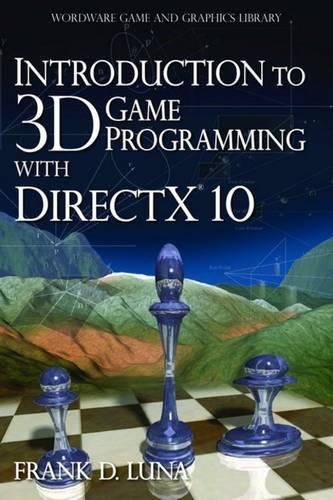 Introduction to 3D Game Programming with "DirectX" 10