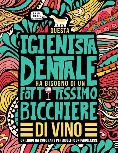 Questa igienista dentale ha bisogno di un fottutissimo bicchiere di vino