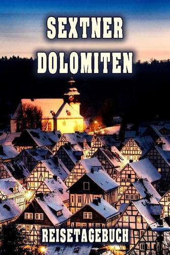 Sextner Dolomiten Reisetagebuch