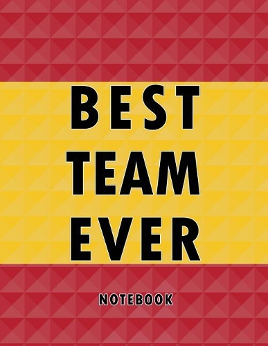 Best Team Ever Notebook: Spain Football / Soccer Team 100 Pages Journal Paper