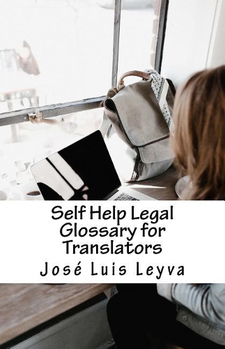 Self Help Legal Glossary for Translators