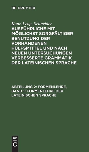 Formenlehre, Band 1: Formenlehre Der Lateinischen Sprache