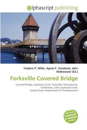 Forksville Covered Bridge: (English)