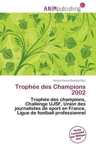 Troph E Des Champions 2002