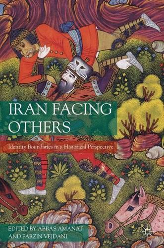 Iran Facing Others: Identity Boundaries in a Historical Perspective(English)