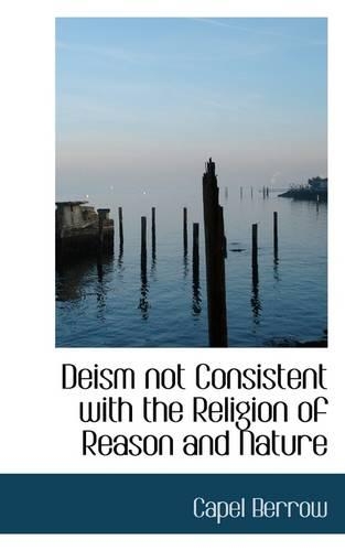 Deism Not Consistent with the Religion of Reason and Nature