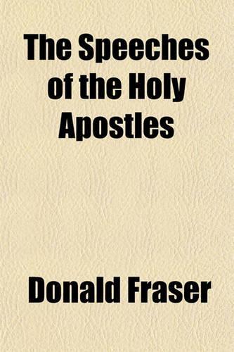 The Speeches of the Holy Apostles