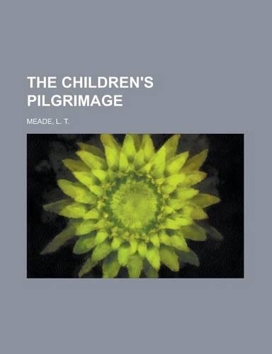 The Children's Pilgrimage: (English)