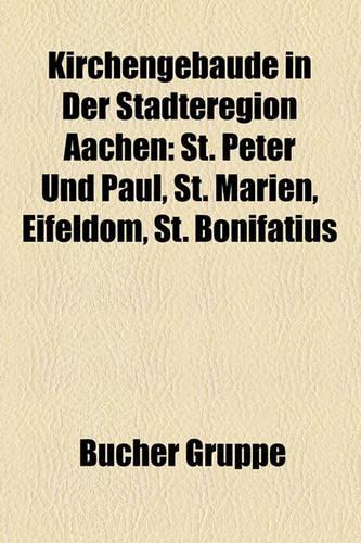 Kirchengebaude in Der Stadteregion Aachen