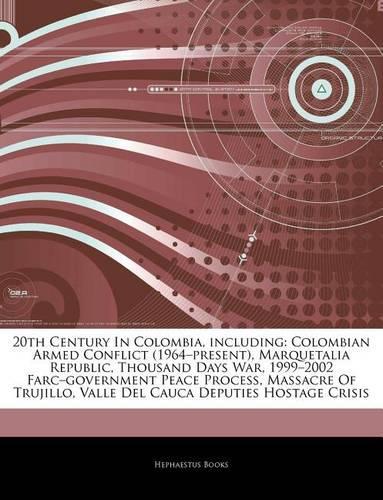 Articles on 20th Century in Colombia, Including