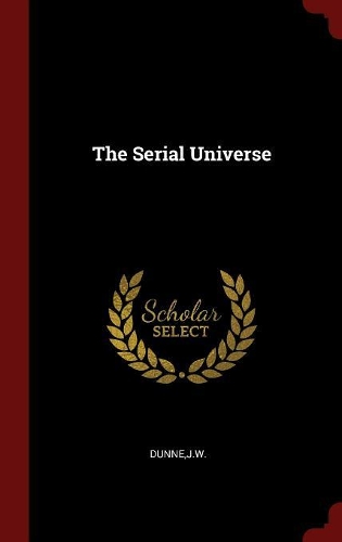 The Serial Universe