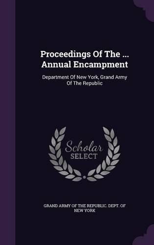 Proceedings of the ... Annual Encampment