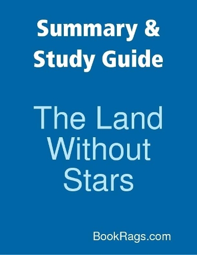 Summary & Study Guide: The Land Without Stars