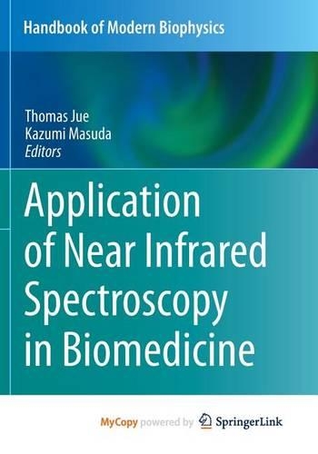 Application of Near Infrared Spectroscopy in Biomedicine