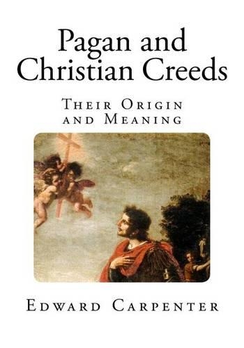 Pagan and Christian Creeds