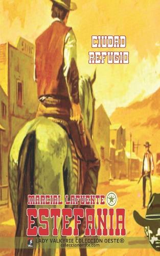 Ciudad refugio (Colección Oeste)