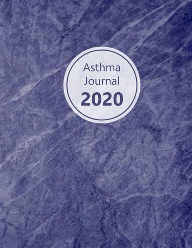 Asthma Journal 2020: Dated asthma symptoms tracker (Medications, Triggers, Peak flow meter sections, Peak flow charts, Exercise tracker, Notes). 11.0' x 8.5'. (Letter si