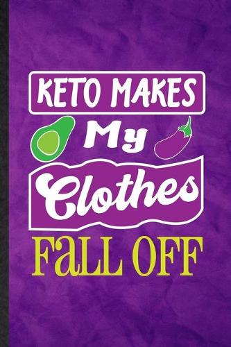 Keto Makes My Clothes Fall Off