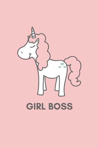 Girl Boss: Cute Sweet Unicorn Blank Lined Journal Notebook