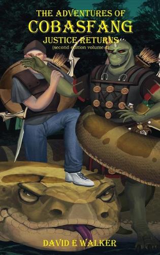 The Adventures of Cobasfang: Justice Returns(VOLUME1 The Adventures of Cobasfang)