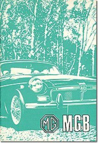 MG MGB Tourer and GT: Owners' Handbook