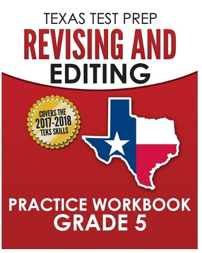 Texas Test Prep Revising and Editing Practice Workbook Grade 5