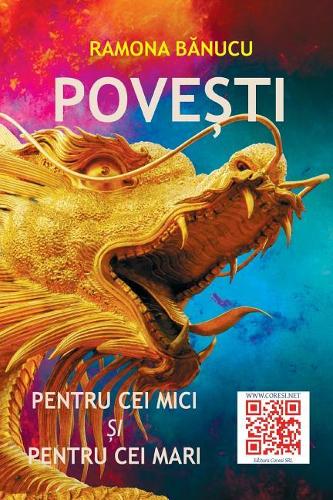 Povesti Pentru Cei Mici Si Pentru Cei Mari: Proza Scurta