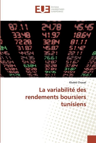 La variabilité des rendements boursiers tunisiens