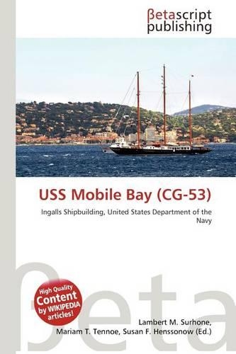USS Mobile Bay (CG-53): (English)