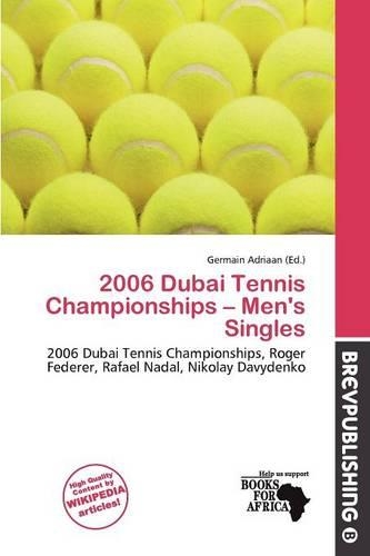 2006 Dubai Tennis Championships - Men's Singles: (English)