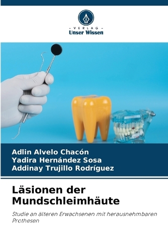 Läsionen der Mundschleimhäute